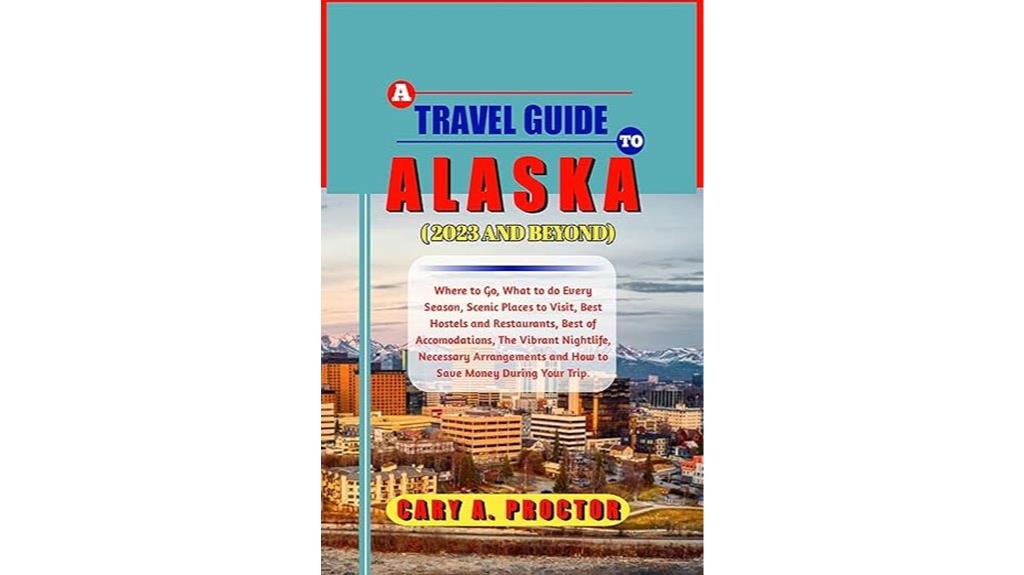 alaska travel tips guide